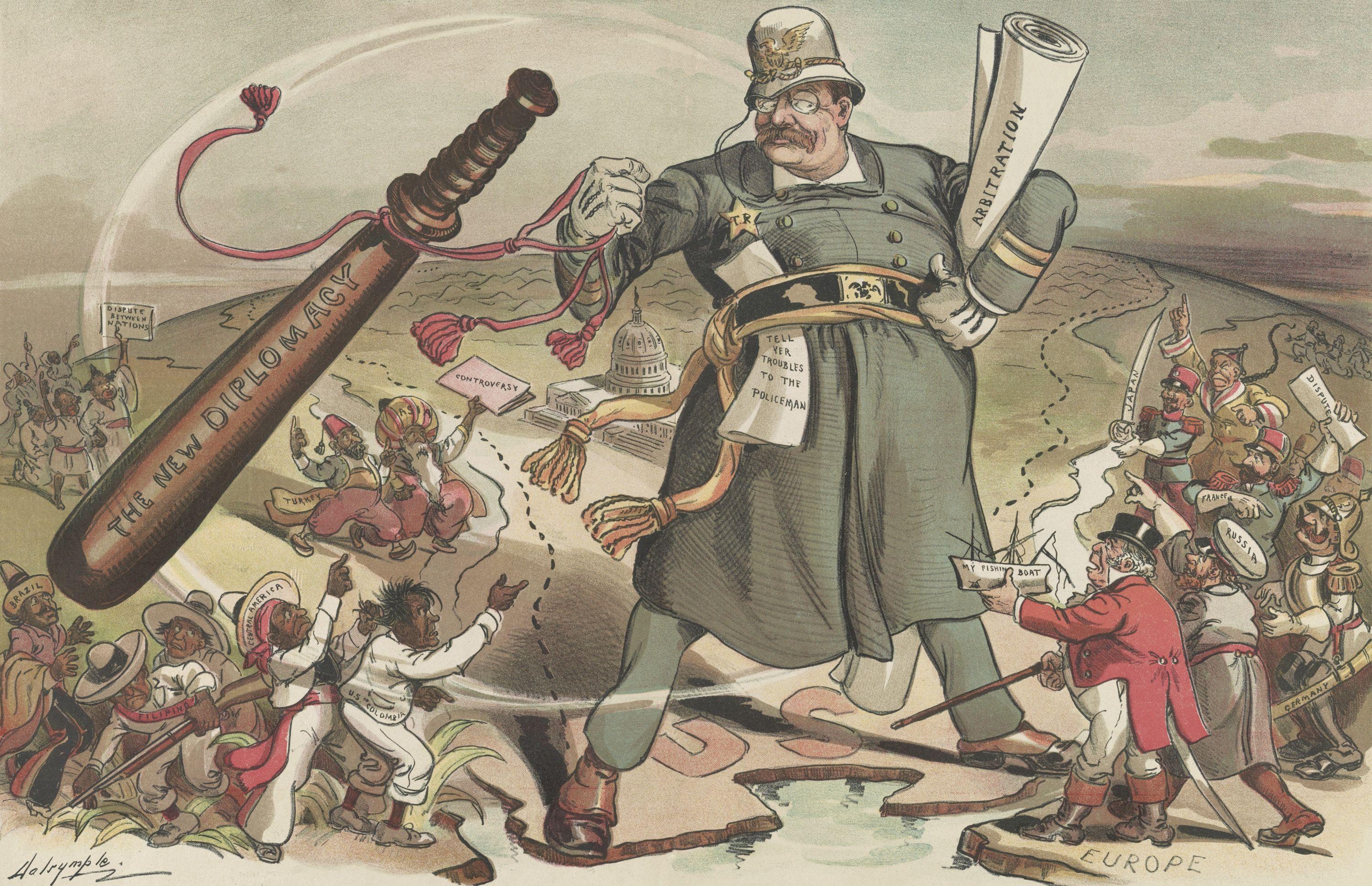 THE WORLDS CONSTABLE, PUCK Magazine cartoon of Jan. 14, 1905. President Theodore Roosevelt is a constable standing between Europe, Latin America, Asia, and Africa with a Big Stick labeled The New Dipl